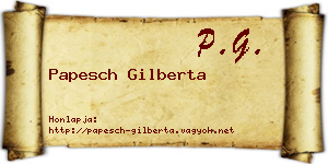 Papesch Gilberta névjegykártya